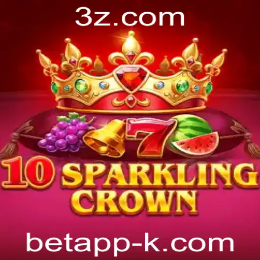 Descubra o Encanto de 10SparklingCrown na Plataforma BetApp