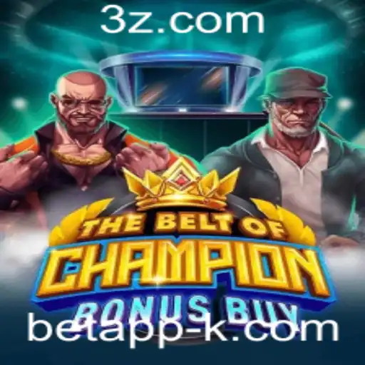 Descubra o Fascinante Mundo de TheBeltOfChampionBonusBuy em BetApp
